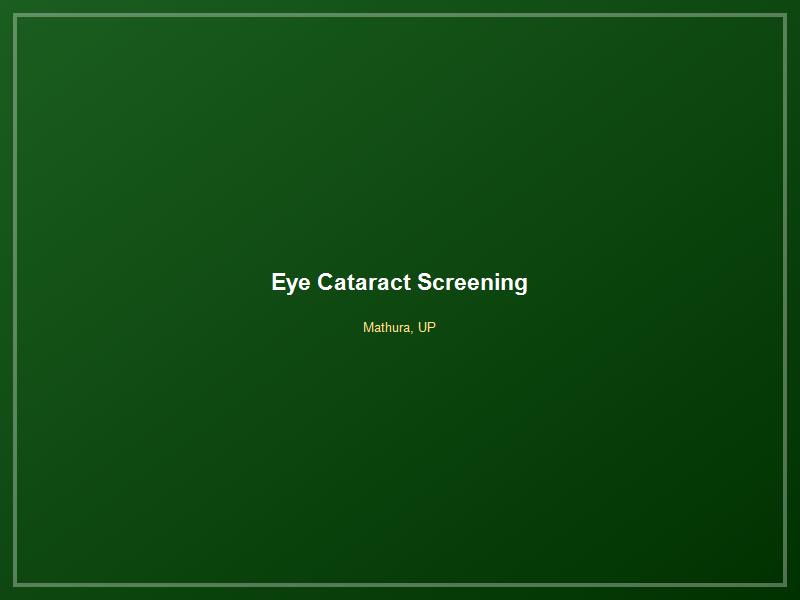 Eye Cataract Screening Drive