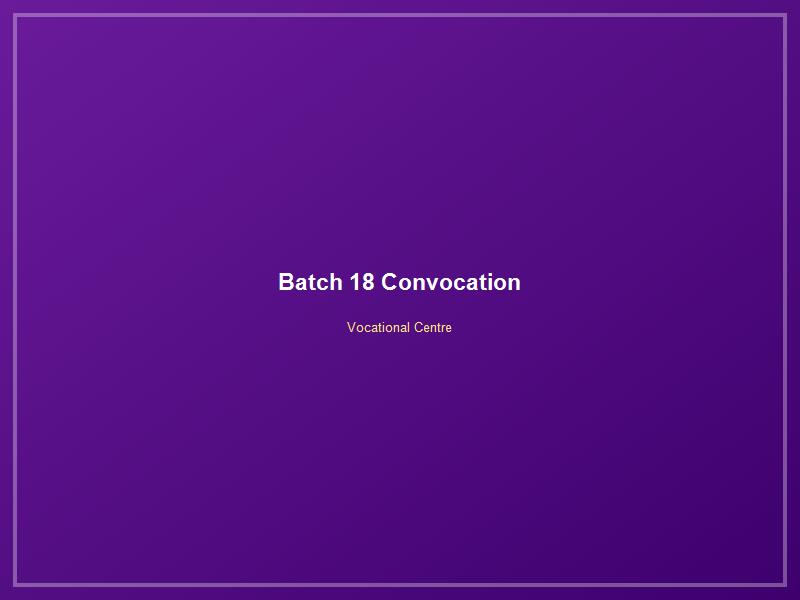 Graduation Ceremony of Batch 18