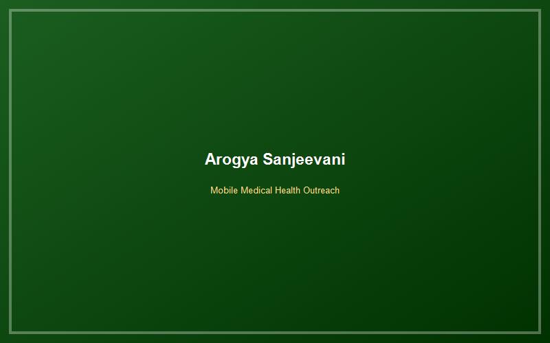 Arogya Sanjeevani - Mobile Health & Nutrition Camps