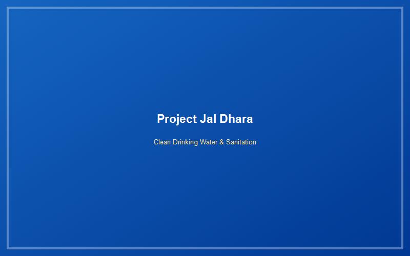 Jal Dhara - Rural Clean Water & Sanitation Project